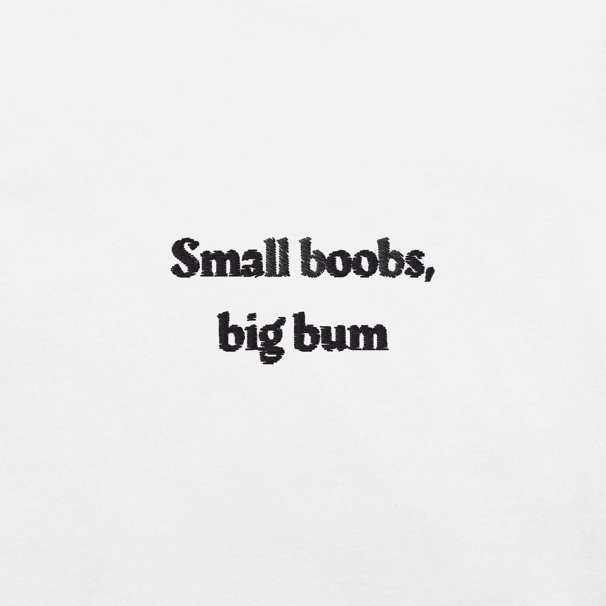 Small boobs, big bum